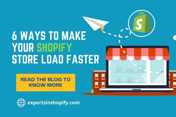 6 Ways To Make Your Shopify Store Load Faster