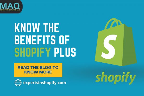 Know the benefits of Shopify Plus