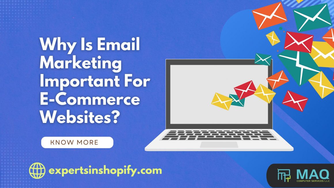 Why is Email marketing important for E-Commerce Websites?