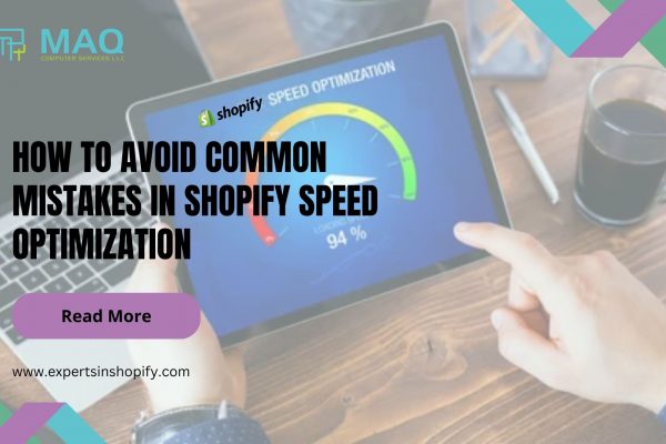 How to Avoid Common Mistakes in Shopify Speed Optimization