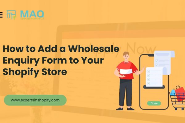 How to Add a Wholesale Enquiry Form to Your Shopify Store