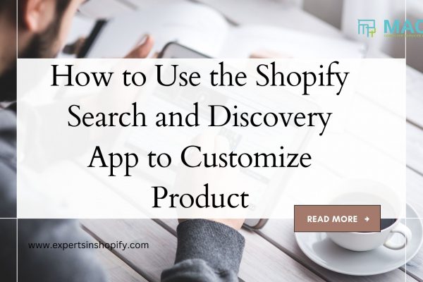 How to Use the Shopify Search and Discovery App to Customize Product